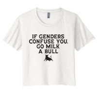 On The Back If Genders Confuse You Go Milk A Bull Crop Top