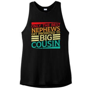 Only The Best Nephews Get Promoted To Big Cousin Future Ladies PosiCharge Tri-Blend Wicking Tank