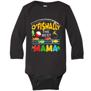 Ofishally The Best Mama Fisherwoman Cute Mom Fishing Baby Long Sleeve Bodysuit