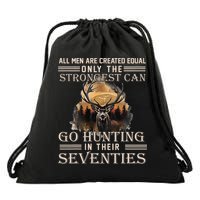 Only The Best Can Still Go Hunting In Their Seventies Drawstring Bag