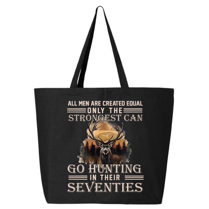 Only The Best Can Still Go Hunting In Their Seventies 25L Jumbo Tote