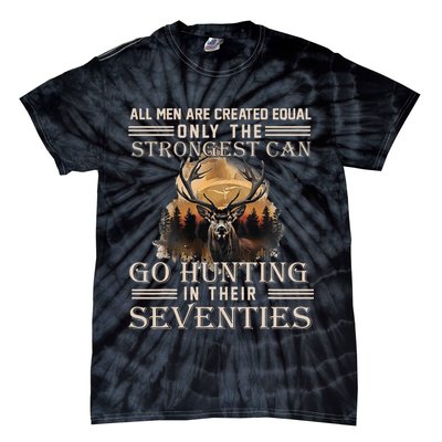 Only The Best Can Still Go Hunting In Their Seventies Tie-Dye T-Shirt