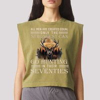 Only The Best Can Still Go Hunting In Their Seventies Garment-Dyed Women's Muscle Tee