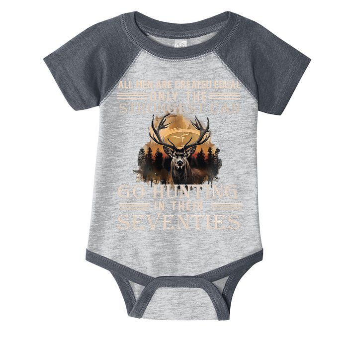 Only The Best Can Still Go Hunting In Their Seventies Infant Baby Jersey Bodysuit