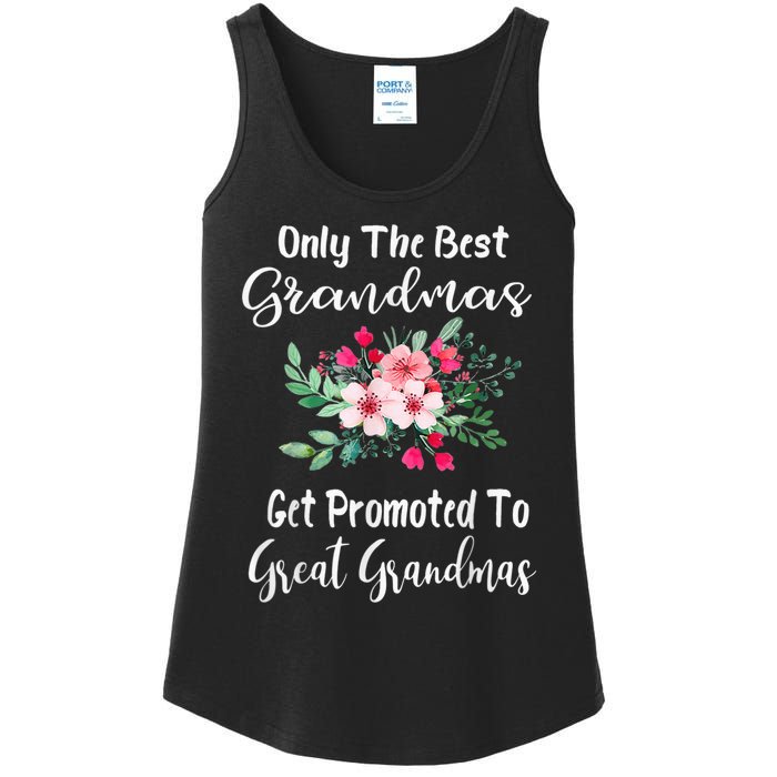 Only The Best Grandmas Get Promoted To Great Grandma Ladies Essential Tank