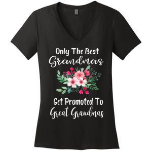 Only The Best Grandmas Get Promoted To Great Grandma Women's V-Neck T-Shirt