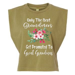 Only The Best Grandmas Get Promoted To Great Grandma Garment-Dyed Women's Muscle Tee