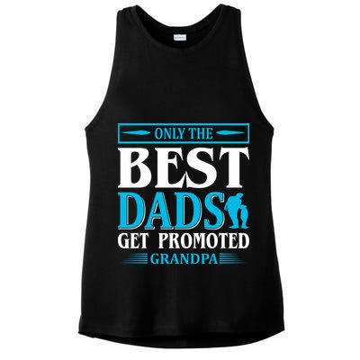 Only The Best Dads Get Promoted To Grandpa Ladies PosiCharge Tri-Blend Wicking Tank