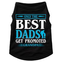 Only The Best Dads Get Promoted To Grandpa Doggie Tank