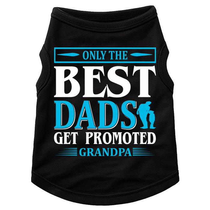 Only The Best Dads Get Promoted To Grandpa Doggie Tank