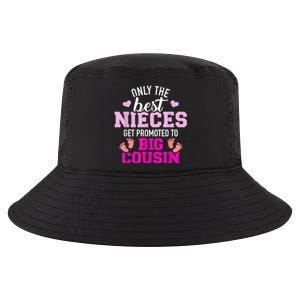 Only The Best Nieces Get Promoted To Big Cousin Cool Comfort Performance Bucket Hat