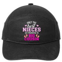 Only The Best Nieces Get Promoted To Big Cousin 7-Panel Snapback Hat