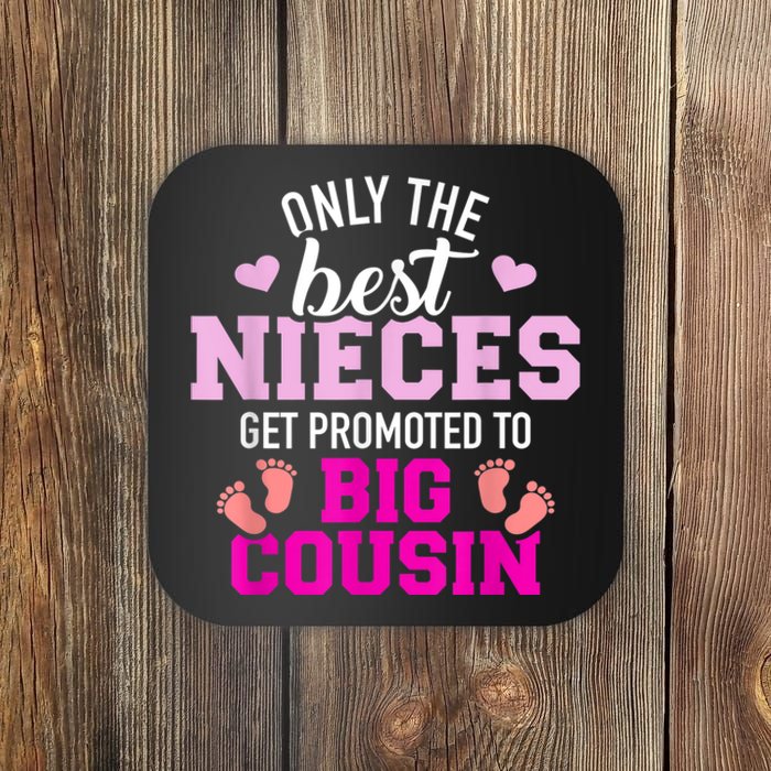 Only The Best Nieces Get Promoted To Big Cousin Coaster