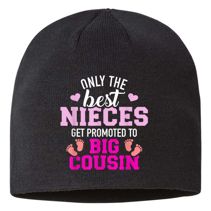 Only The Best Nieces Get Promoted To Big Cousin Sustainable Beanie