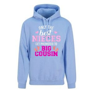 Only The Best Nieces Get Promoted To Big Cousin Unisex Surf Hoodie