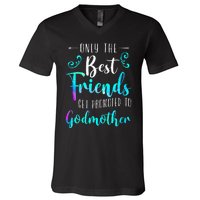 Only The Best Friends Get Promoted To Godmother Watercolor V-Neck T-Shirt