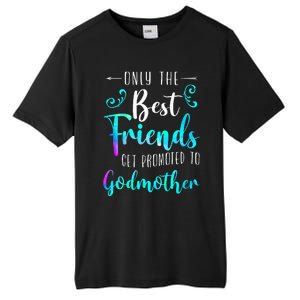 Only The Best Friends Get Promoted To Godmother Watercolor Tall Fusion ChromaSoft Performance T-Shirt