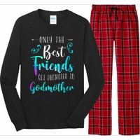 Only The Best Friends Get Promoted To Godmother Watercolor Long Sleeve Pajama Set