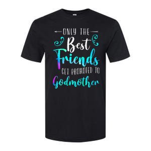 Only The Best Friends Get Promoted To Godmother Watercolor Softstyle CVC T-Shirt