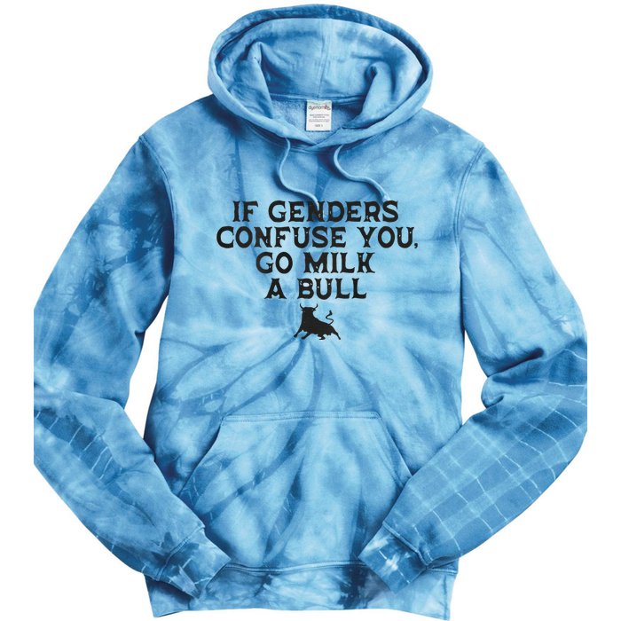 On The Back If Genders Confuse You Go Milk A Bull Meme Tie Dye Hoodie