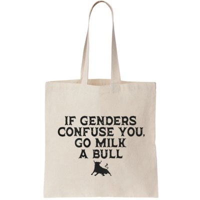 On The Back If Genders Confuse You Go Milk A Bull Meme Bag