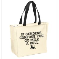 On The Back If Genders Confuse You Go Milk A Bull Meme Zip Tote Bag