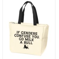 On The Back If Genders Confuse You Go Milk A Bull Meme Zip Tote Bag