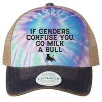 On The Back If Genders Confuse You Go Milk A Bull Meme Legacy Tie Dye Trucker Hat