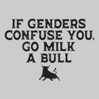 On The Back If Genders Confuse You Go Milk A Bull Meme Tie-Dye T-Shirt