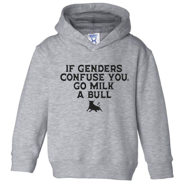 On The Back If Genders Confuse You Go Milk A Bull Meme Toddler Hoodie