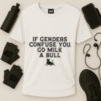 On The Back If Genders Confuse You Go Milk A Bull Meme Performance Shirt