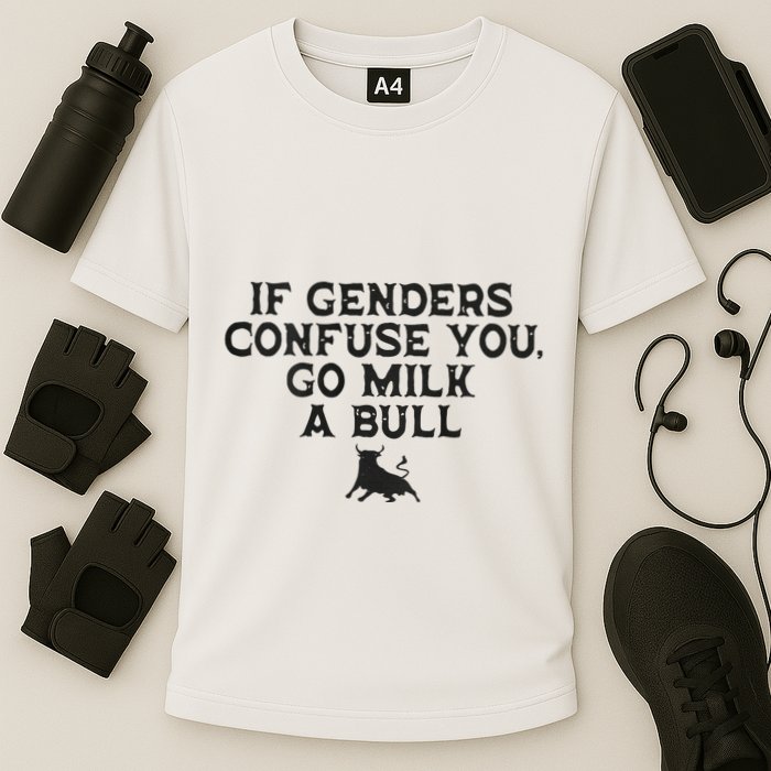 On The Back If Genders Confuse You Go Milk A Bull Meme Performance Shirt