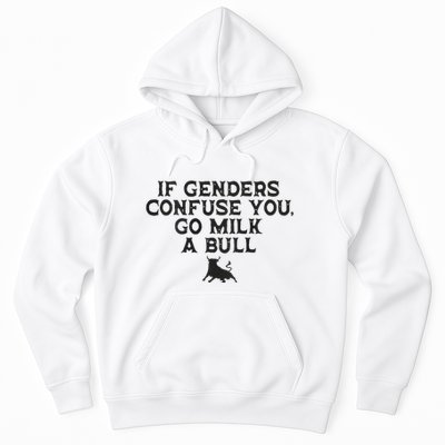 On The Back If Genders Confuse You Go Milk A Bull Meme Hoodie