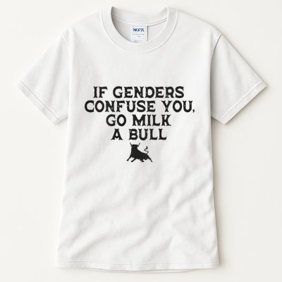 On The Back If Genders Confuse You Go Milk A Bull Meme Tall T-Shirt