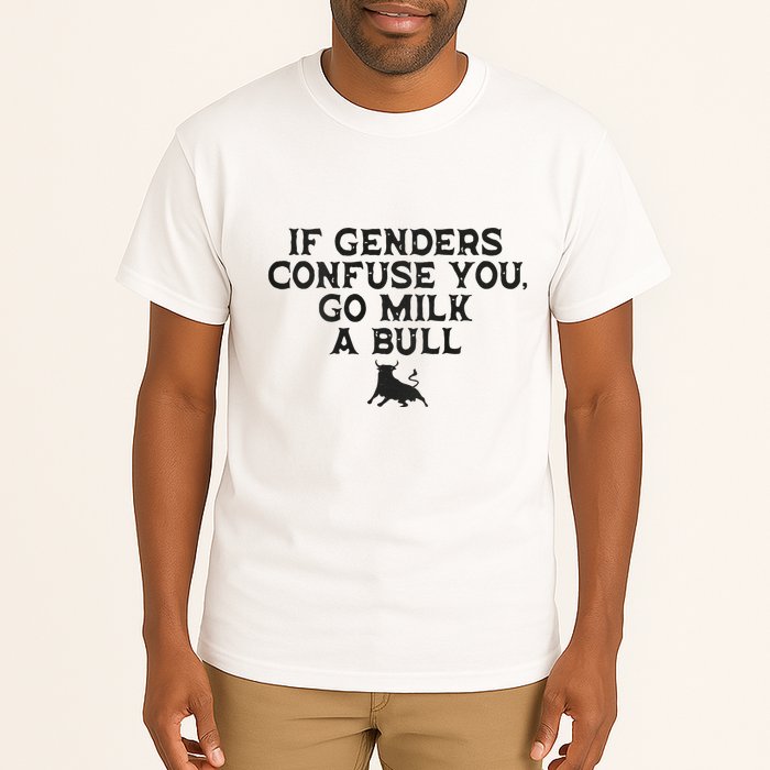 On The Back If Genders Confuse You Go Milk A Bull Meme Tall T-Shirt