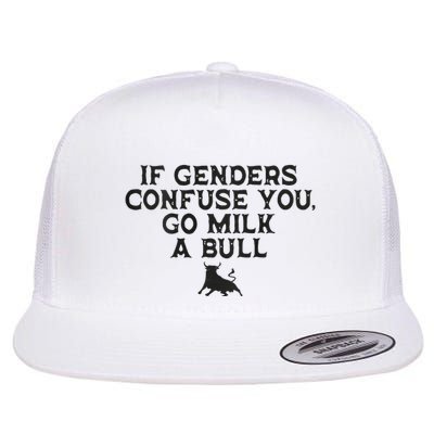 On The Back If Genders Confuse You Go Milk A Bull Meme Flatbill Hat