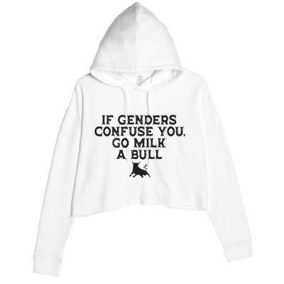 On The Back If Genders Confuse You Go Milk A Bull Meme Crop Fleece Hoodie