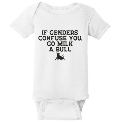 On The Back If Genders Confuse You Go Milk A Bull Meme Baby Bodysuit