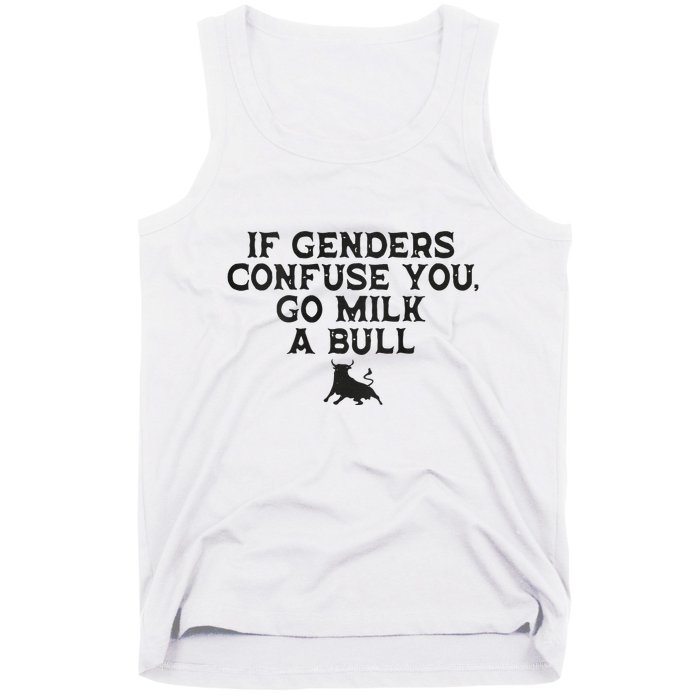 On The Back If Genders Confuse You Go Milk A Bull Meme Tank Top