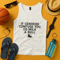 On The Back If Genders Confuse You Go Milk A Bull Meme Tank Top