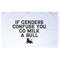 On The Back If Genders Confuse You Go Milk A Bull Meme Microfiber Hand Towel
