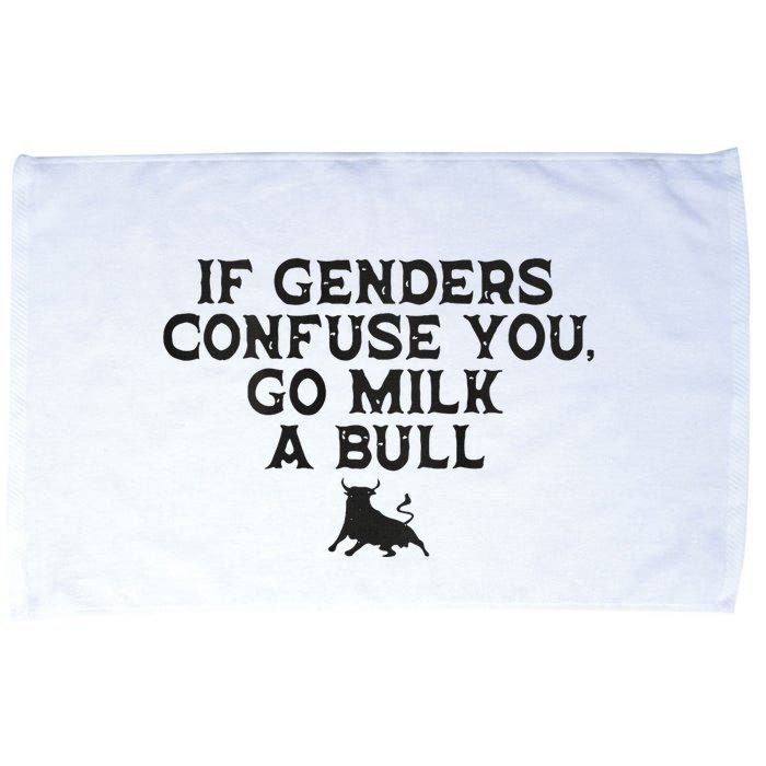 On The Back If Genders Confuse You Go Milk A Bull Meme Microfiber Hand Towel