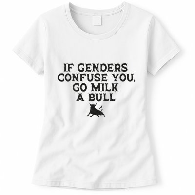 On The Back If Genders Confuse You Go Milk A Bull Meme Womens T-Shirt