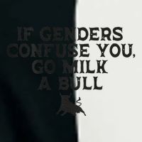 On The Back If Genders Confuse You Go Milk A Bull Meme Infant Baby Jersey Bodysuit