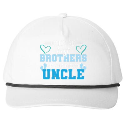 Only The Best Brothers Get Promoted To Uncle Snapback Five-Panel Rope Hat