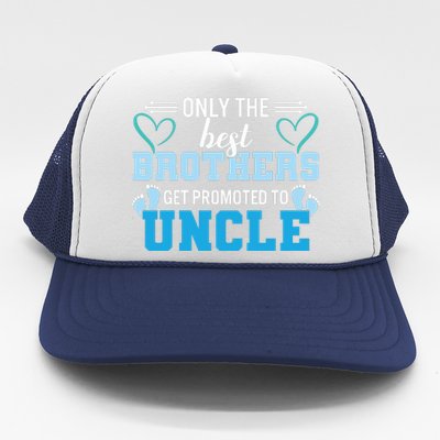 Only The Best Brothers Get Promoted To Uncle Trucker Hat