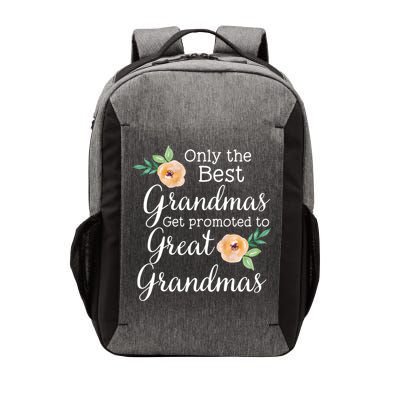 Only The Best Grandmas Get Promoted To Great Grandmas Cool Gift Vector Backpack