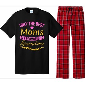 Only The Best Moms Get Promoted To Grandma New Grandma Gift Pajama Set