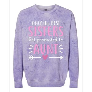 Only The Best Sisters Get Promoted To Aunt gift for mom Colorblast Crewneck Sweatshirt