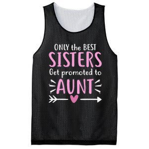 Only The Best Sisters Get Promoted To Aunt gift for mom Mesh Reversible Basketball Jersey Tank